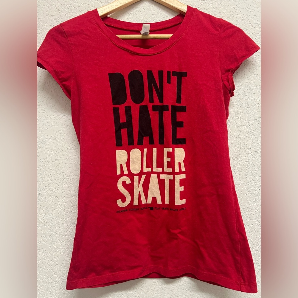 Don't Hate Roller Skate Girly Tee Derby Red Size Medium